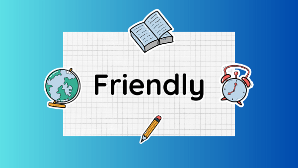 Definition & Meaning of Friendly