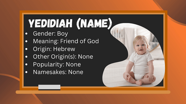 Yedidiah (name): Meaning, Origin, Popularity & Namesakes