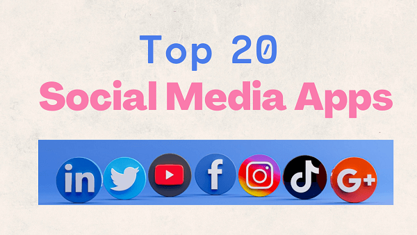 Top 20 Social Media Apps
