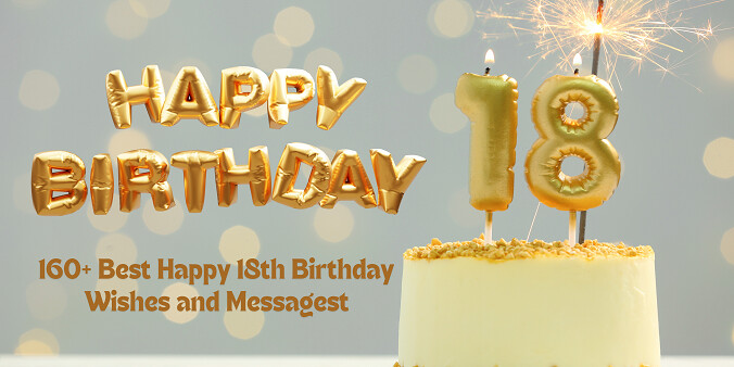 160+ Best Happy 18th Birthday Wishes And Messages